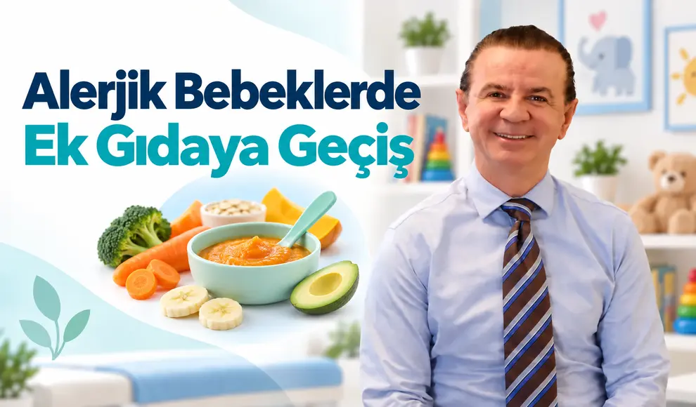 Alerjik Bebeklerde Ek Gıdaya Geçiş