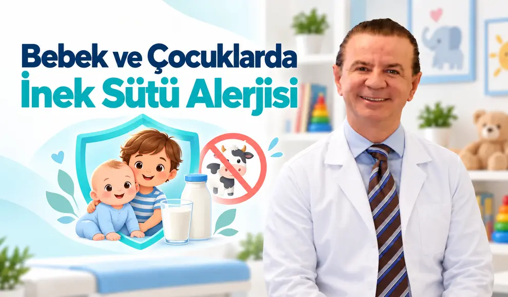 Bebek ve Çocuklarda İnek Sütü Alerjisi