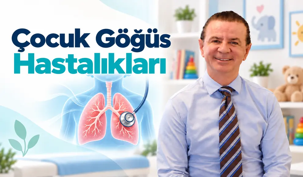 Çocuk Göğüs Hastalıkları