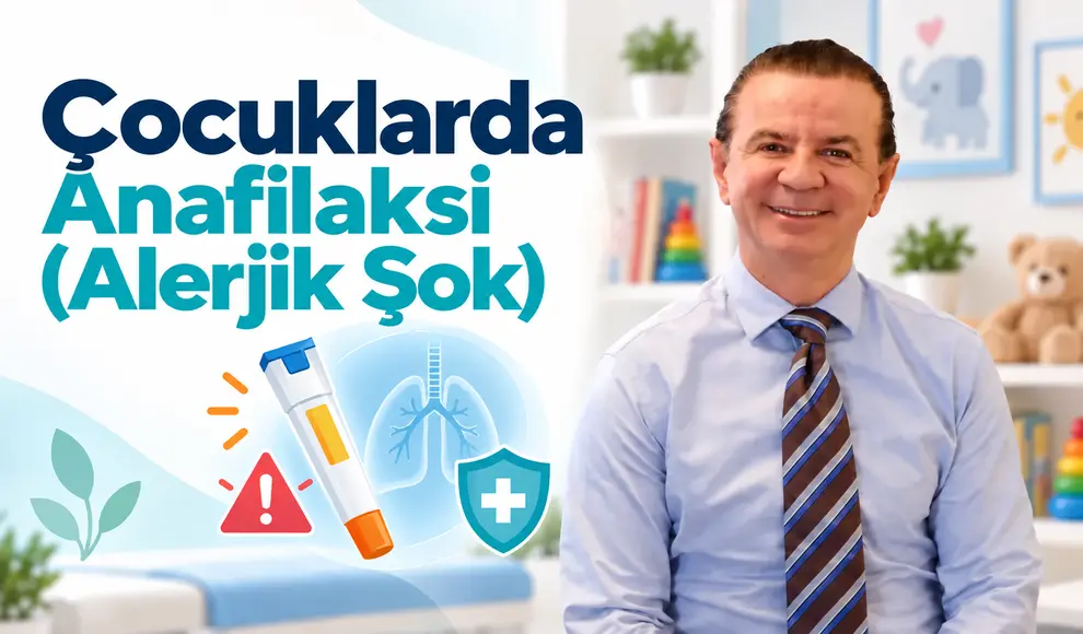Çocuklarda Anafilaksi (Alerjik Şok)
