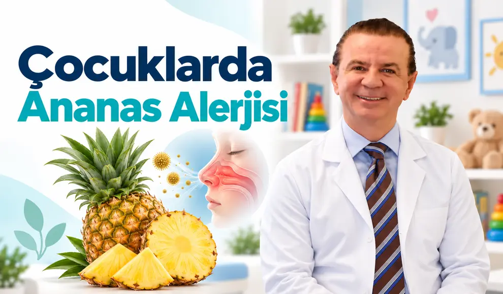 Çocuklarda Ananas Alerjisi