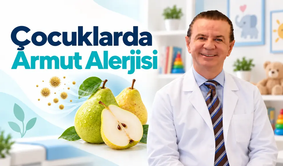 Çocuklarda Armut Alerjisi