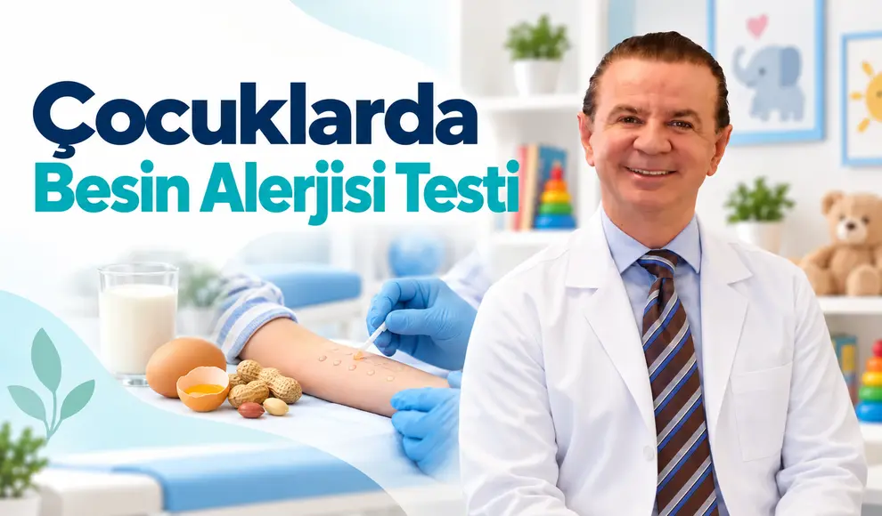 Çocuklarda Besin Alerjisi Testi