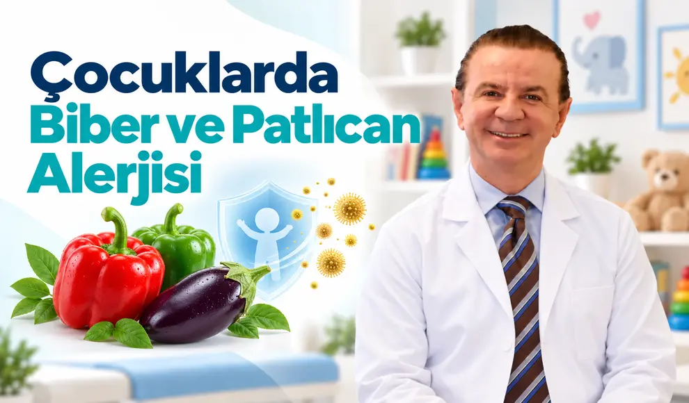 Çocuklarda Biber ve Patlıcan Alerjisi