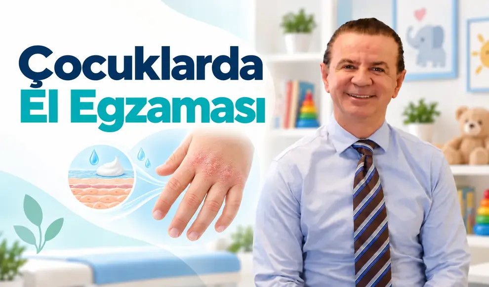 Çocuklarda El Egzaması