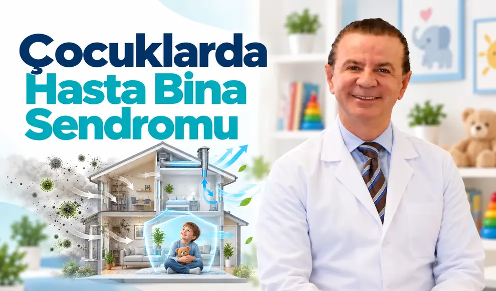 Çocuklarda Hasta Bina Sendromu