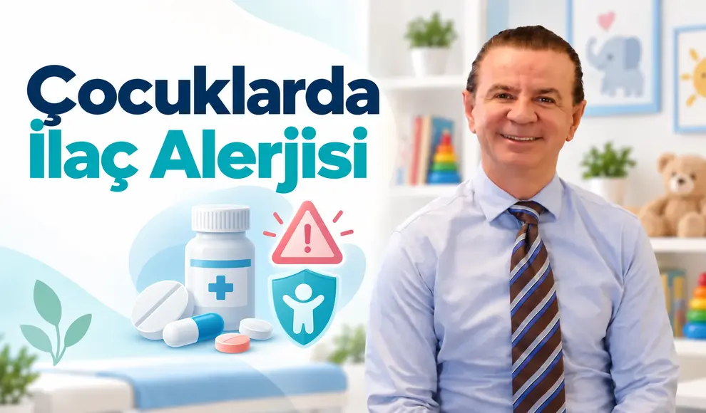 Çocuklarda İlaç Alerjisi