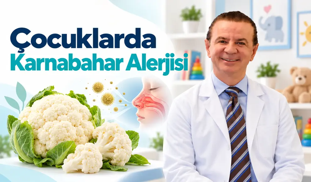 Çocuklarda Karnabahar Alerjisi