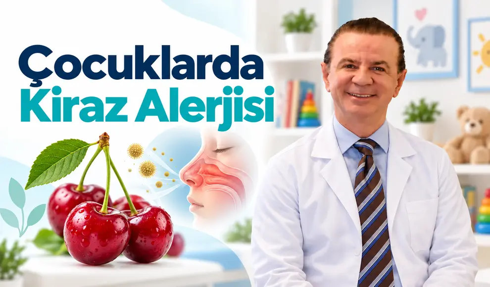 Çocuklarda Kiraz Alerjisi