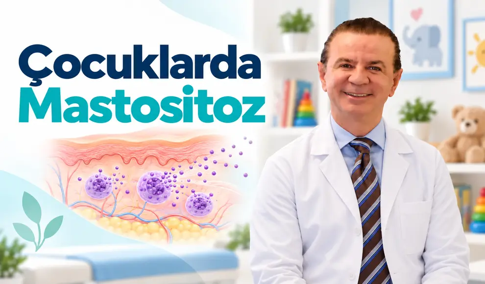 Çocuklarda Mastositoz