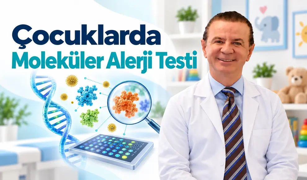 Çocuklarda Moleküler Alerji Testi