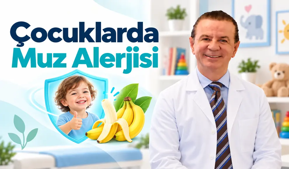 Çocuklarda Muz Alerjisi