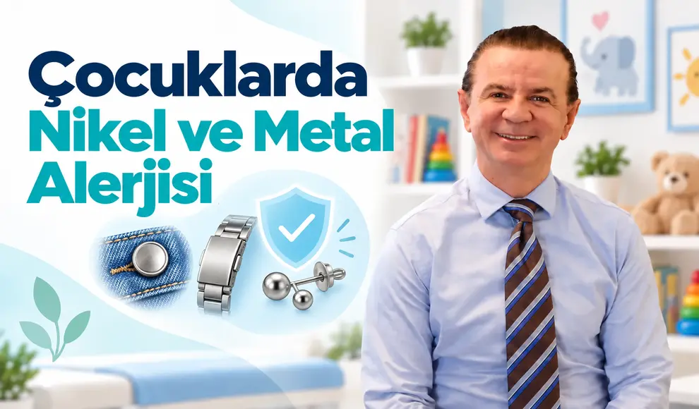 Çocuklarda Nikel ve Metal Alerjisi