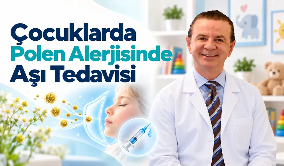 Çocuklarda Polen Alerjisinde Aşı Tedavisi