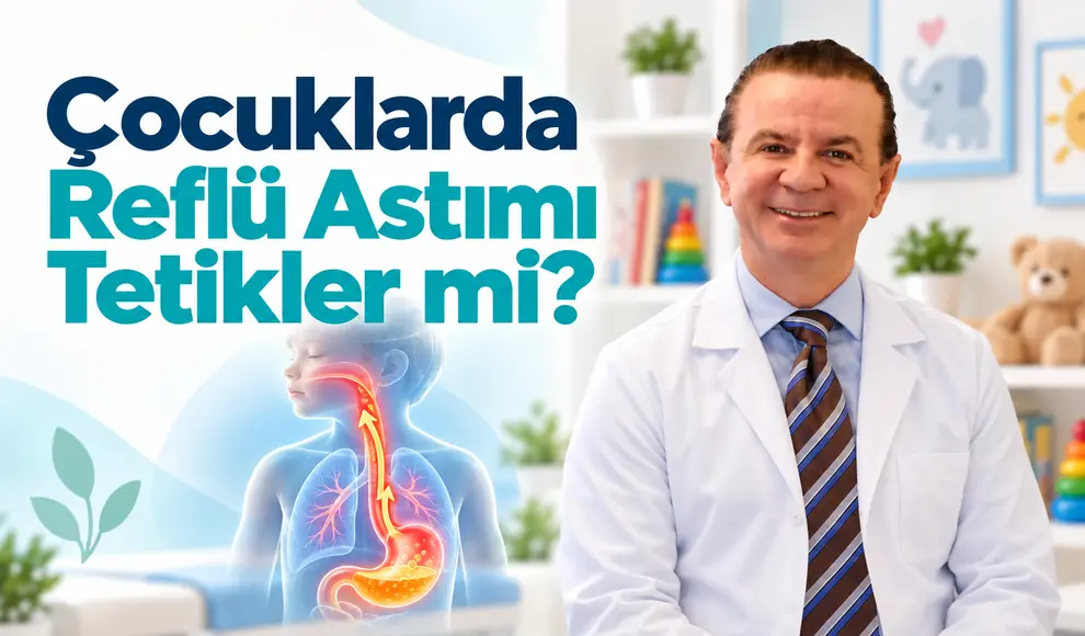 Çocuklarda Reflü Astımı Tetikler mi?