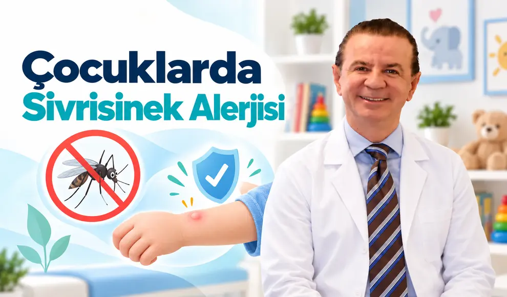 Çocuklarda Sivrisinek Alerjisi