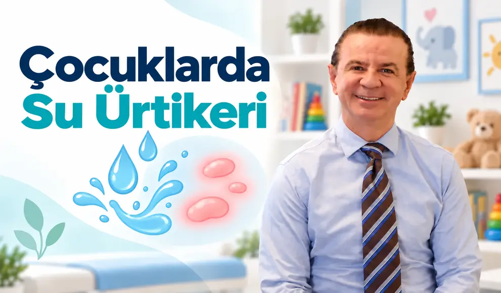 Çocuklarda Su Ürtikeri