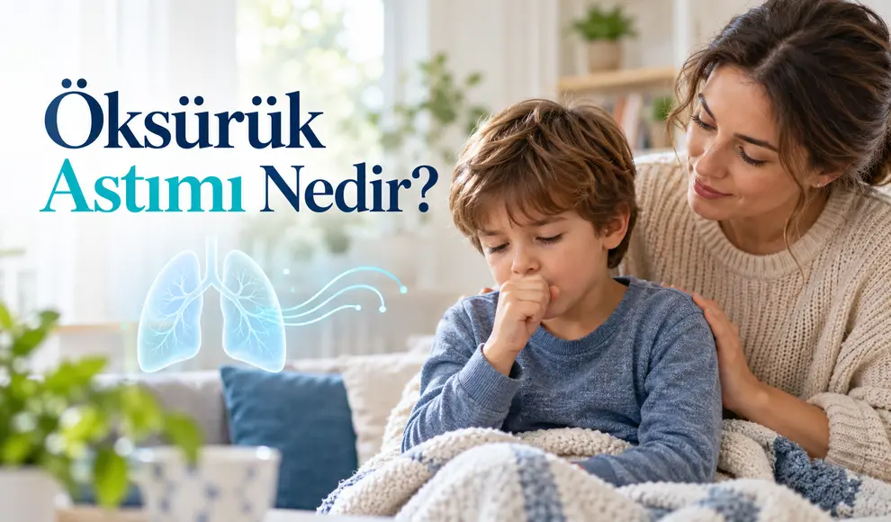Öksürük Astımı Nedir_