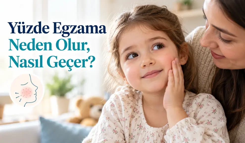 Yüzde Egzama Neden Olur, Nasıl Geçer_